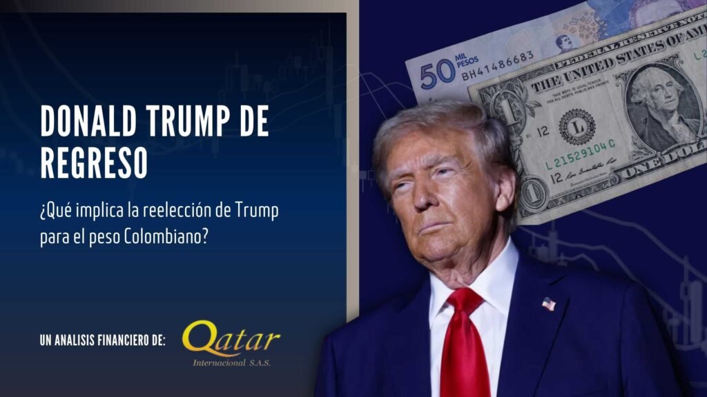 segundo mandato de trump y dólar en colombia